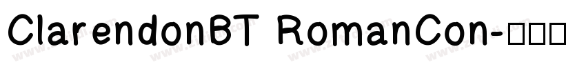 ClarendonBT RomanCon字体转换